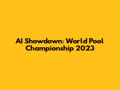 AI Showdown: World Pool Championship 2023