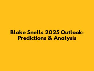 Blake Snell's 2025 Outlook: Predictions & Analysis