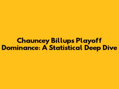 Chauncey Billups' Playoff Dominance: A Statistical Deep Dive