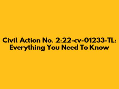 Civil Action No. 2:22-cv-01233-TL: Everything You Need To Know
