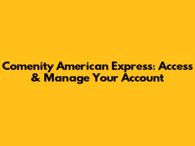 Comenity American Express: Access & Manage Your Account