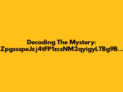 Decoding The Mystery: ZpgssspeJzj4tFP1zcsNM2qyigyLTBg9B...