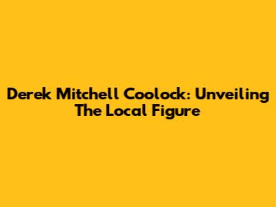 Derek Mitchell Coolock: Unveiling The Local Figure