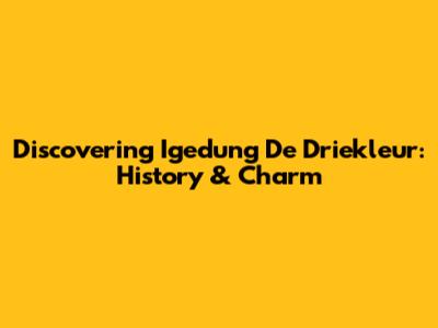 Discovering Igedung De Driekleur: History & Charm
