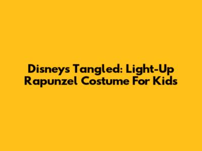 Disney's Tangled: Light-Up Rapunzel Costume For Kids