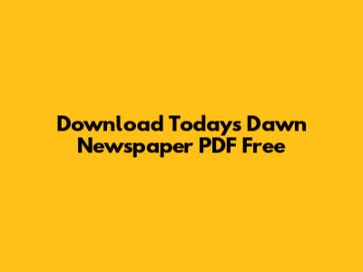 Download Today's Dawn Newspaper PDF Free