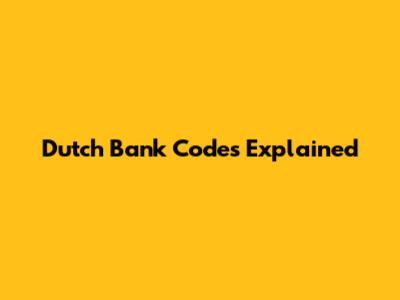 Dutch Bank Codes Explained