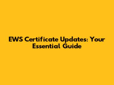 EWS Certificate Updates: Your Essential Guide