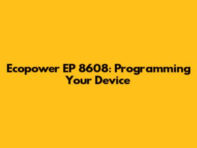 Ecopower EP 8608: Programming Your Device