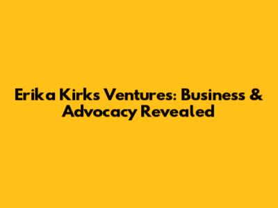 Erika Kirk's Ventures: Business & Advocacy Revealed
