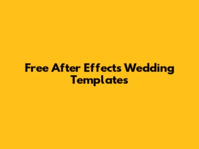 Free After Effects Wedding Templates