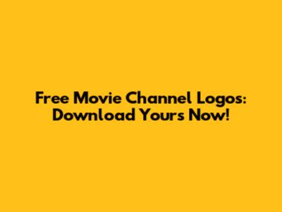 Free Movie Channel Logos: Download Yours Now!
