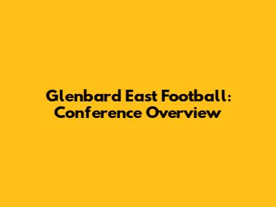 Glenbard East Football: Conference Overview