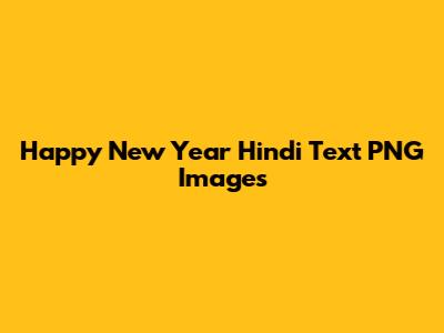 Happy New Year Hindi Text PNG Images