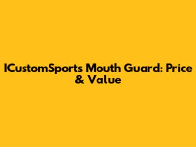 ICustomSports Mouth Guard: Price & Value