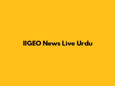 IIGEO News Live Urdu
