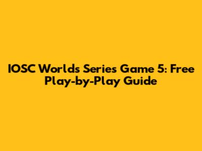 IOSC Worlds Series Game 5: Free Play-by-Play Guide
