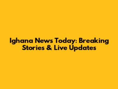 Ighana News Today: Breaking Stories & Live Updates