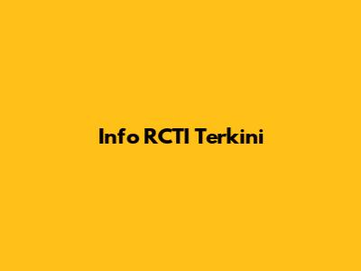 Info RCTI Terkini