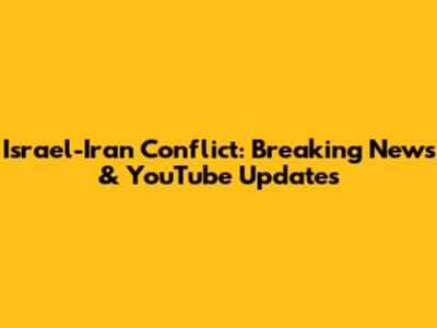 Israel-Iran Conflict: Breaking News & YouTube Updates