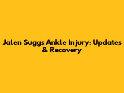 Jalen Suggs' Ankle Injury: Updates & Recovery