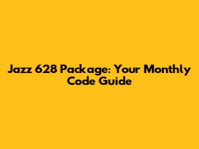 Jazz 628 Package: Your Monthly Code Guide