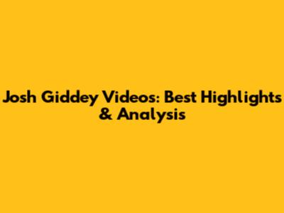 Josh Giddey Videos: Best Highlights & Analysis