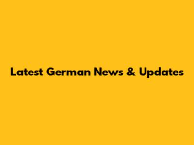 Latest German News & Updates