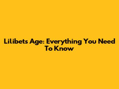 Lilibet's Age: Everything You Need To Know