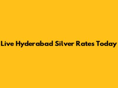 Live Hyderabad Silver Rates Today