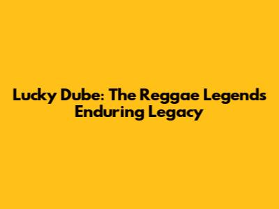 Lucky Dube: The Reggae Legend's Enduring Legacy