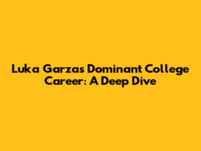 Luka Garza's Dominant College Career: A Deep Dive