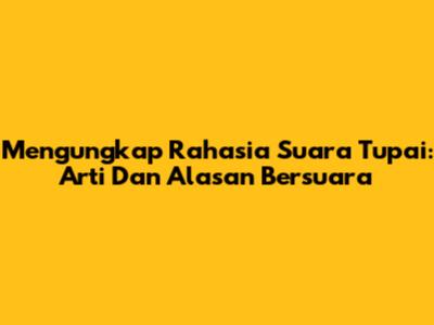 Mengungkap Rahasia Suara Tupai: Arti Dan Alasan Bersuara