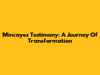 Mincaye's Testimony: A Journey Of Transformation