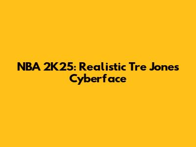 NBA 2K25: Realistic Tre Jones Cyberface