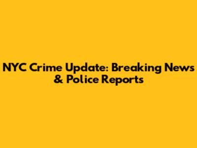 NYC Crime Update: Breaking News & Police Reports