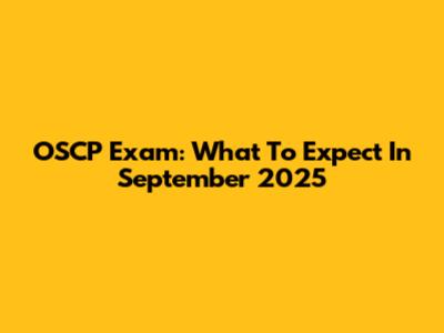 OSCP Exam: What To Expect In September 2025