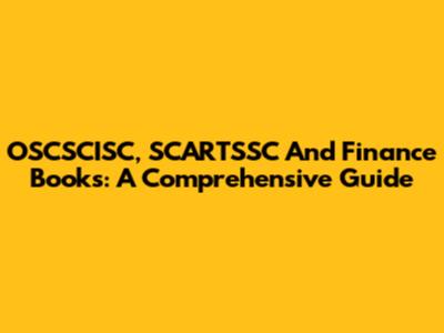 OSCSCISC, SCARTSSC And Finance Books: A Comprehensive Guide