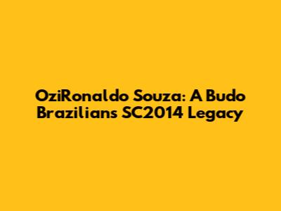 OziRonaldo Souza: A Budo Brazilian's SC2014 Legacy