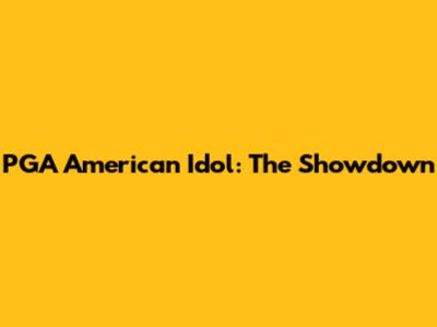 PGA American Idol: The Showdown