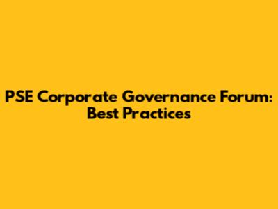 PSE Corporate Governance Forum: Best Practices