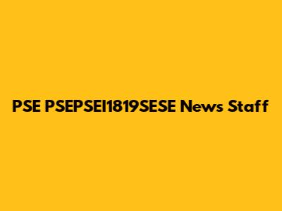 PSE PSEPSEI1819SESE News Staff
