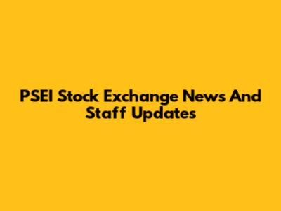 PSEI Stock Exchange News And Staff Updates