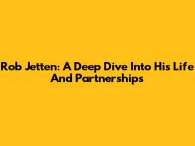 Rob Jetten: A Deep Dive Into His Life And Partnerships