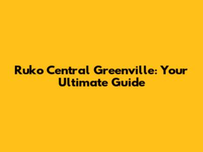 Ruko Central Greenville: Your Ultimate Guide