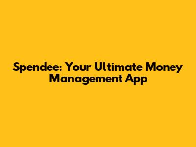 Spendee: Your Ultimate Money Management App