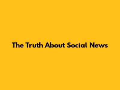 The Truth About Social News