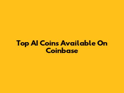 Top AI Coins Available On Coinbase