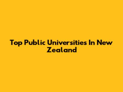 Top Public Universities In New Zealand
