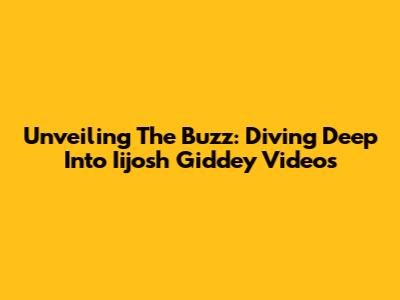 Unveiling The Buzz: Diving Deep Into Iijosh Giddey Videos
